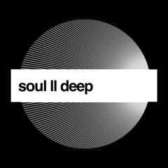 Soul II Deep
