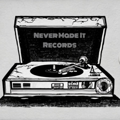 NeverMadeItRecords