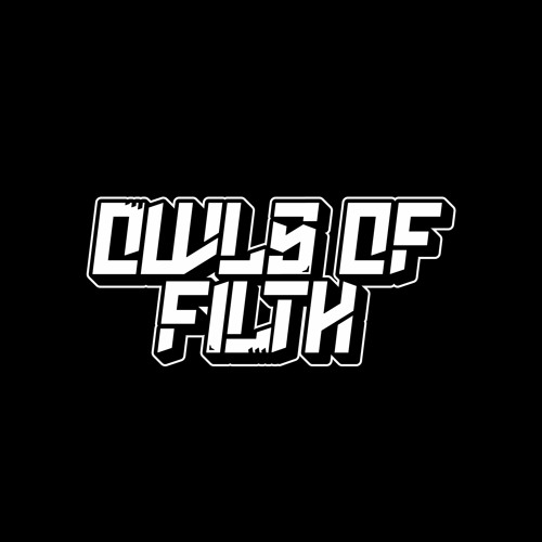 OWLS OF FILTH’s avatar
