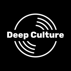 Deep Culture