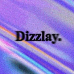 Dizzlay