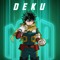 DEKU IS THE BEST