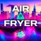 The Air Fryer ♨️