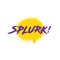 SPLURK!