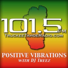 Positive Vibrations With DJ Treez