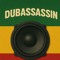 DUBAssasin