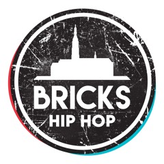 BRICKS Hip Hop
