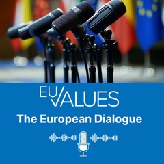 The European Dialogue by The EU-VALUES Network