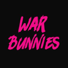 WAR BUNNIES