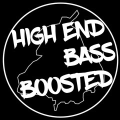 High End  Bass Boosted