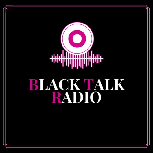 Black Talk Radio: Justin Love Interview