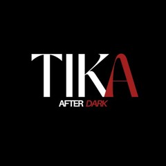 TIKAAFTERDARK