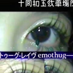 EMOTHUG/@emothug11