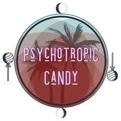 PsychoTropic Candy
