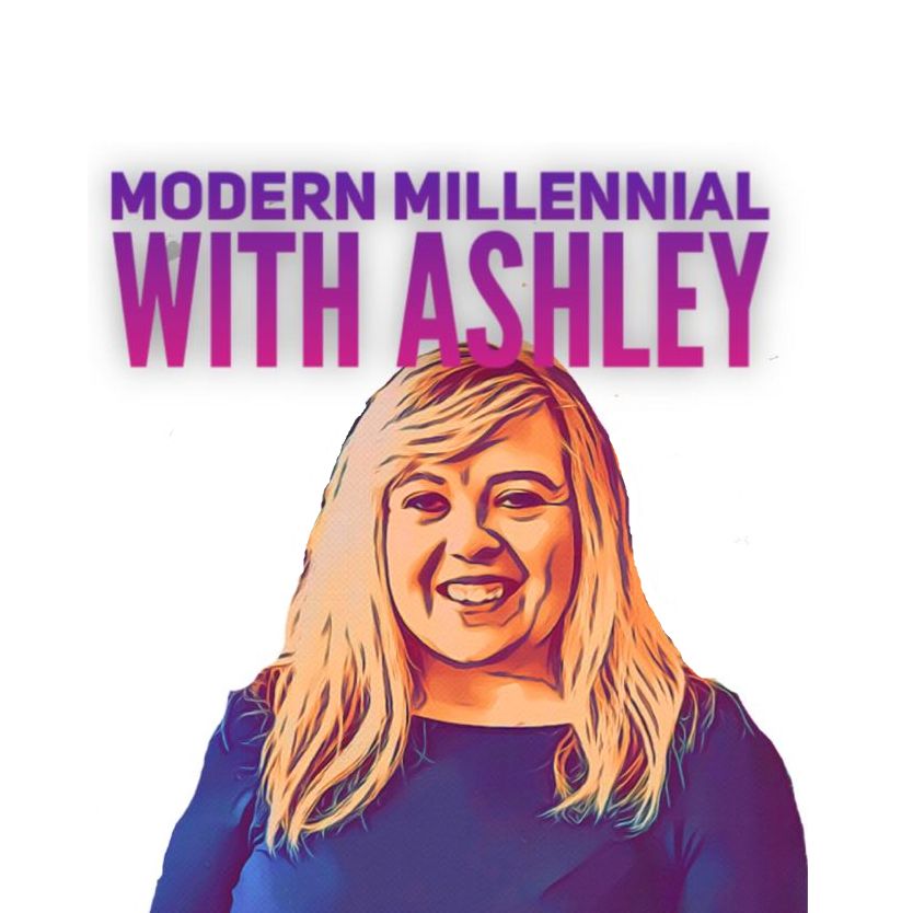 Modern Millennial with Ashley