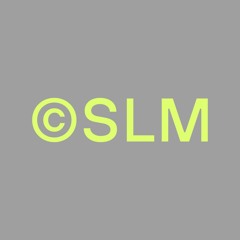SLM