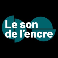 Le Son de l'Encre