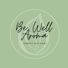 Be Well Aroma