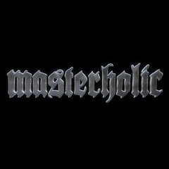 MASTERHOLIC
