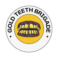 Goldteethbrigade