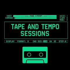 Tape and Tempo Sessions