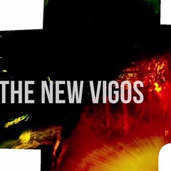 The New Vigos