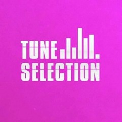 TUNE SELECTION