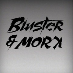 Buster & Mork