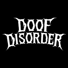 Doof Disorder