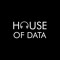 HOUSE Of Data