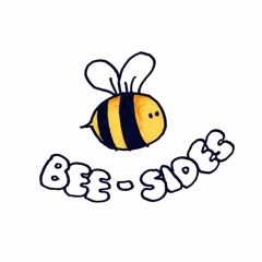 Bee-Sides
