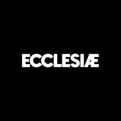 ECCLESIÆ