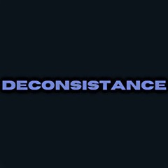 deconsistance