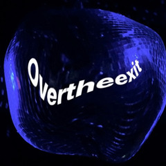 OvertheExit