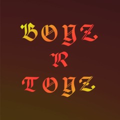 BoyzrToyz