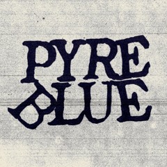 PYRE BLUE