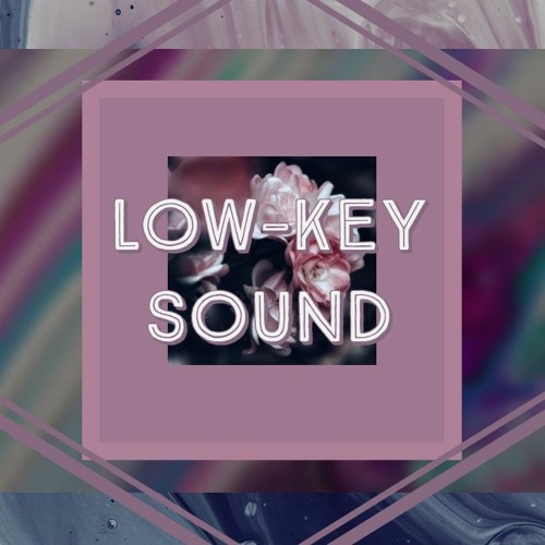 Low-Key SOUND’s avatar