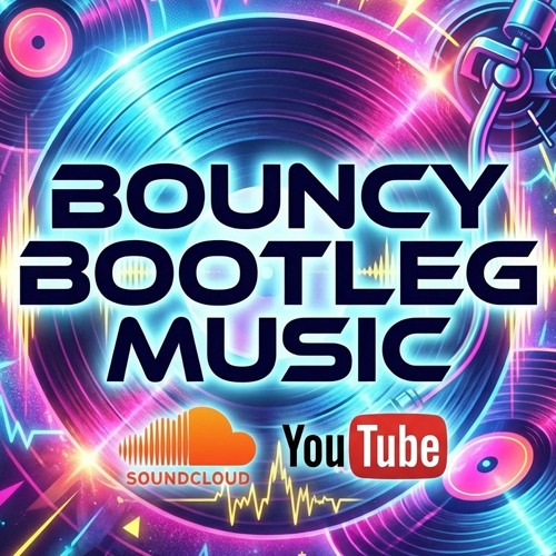 BouncyBootlegMusic artist photo