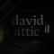 daVId attic