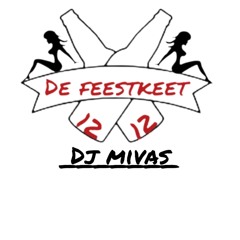Dj Mivas - De Feestkeet
