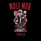 WolfMob Thrilla
