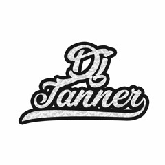 DJ TANNER