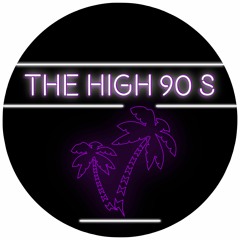 The High 90's