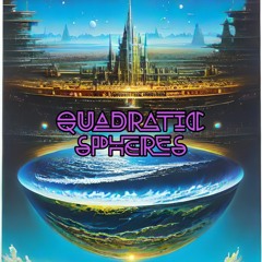 Quadratic Spheres