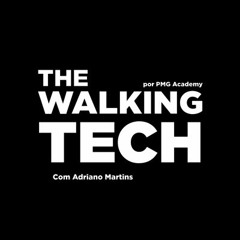 The Walking Tech