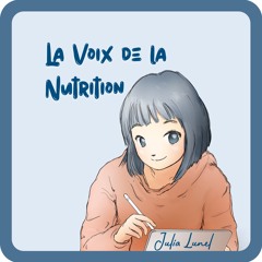 La voix de la Nutrition