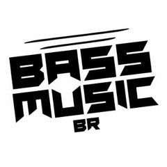 Bass Music BR