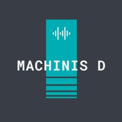 Machinis D