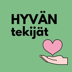Hyvän Tekijät -podcast
