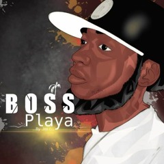 Boss Playa Never Change